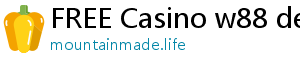 FREE Casino w88 dee