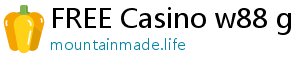 FREE Casino w88 g